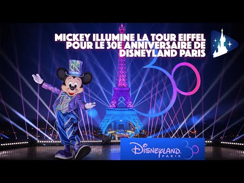Mickey illumine la Tour Eiffel pour le 30e Anniversaire de Disneyland Paris