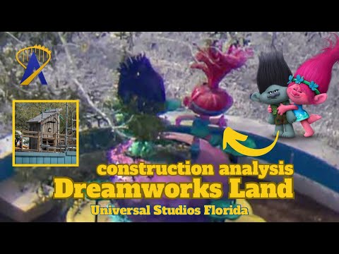 Dreamworks Themed Land at Universal Studios Florida Construction Analysis