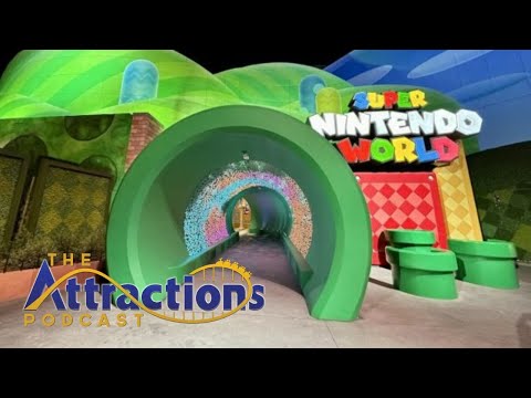 LIVE: The Attractions Podcast #179 - Super Nintendo World opens in Hollywood, and more news!