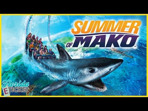 Florida E-Ticket - &#039;SeaWorld&#039;s Summer of Mako&#039; - July 16, 2016