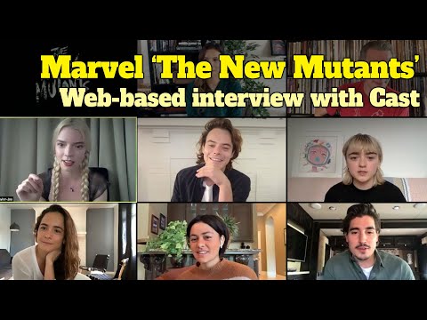 Marvel &#039;The New Mutants&#039; Cast Web-Based Interview
