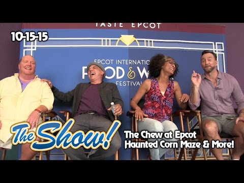 Attractions - The Show - The Chew at Epcot; haunted corn maze; latest news - Oct. 15, 2015
