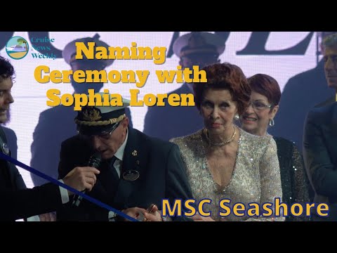Sophia Loren Names MSC Seashore In Onboard Ceremony