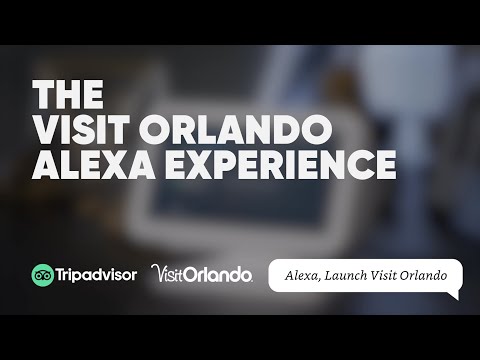 Tripadvisor&#039;s Visit Orlando Experience on Alexa