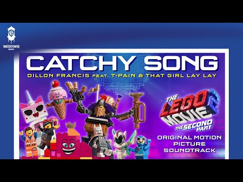 The LEGO Movie 2 Official Soundtrack | Catchy Song - Dillon Francis | WaterTower