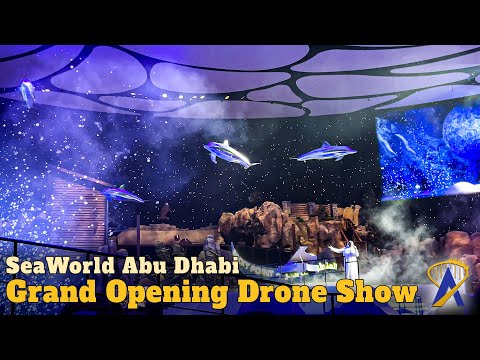 SeaWorld Abu Dhabi – ￼Grand Opening with Dolphin and Turtle Drone Show