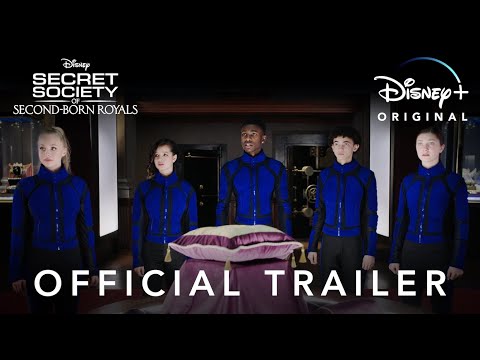 Secret Society of Second-Born Royals | Official Trailer | Disney+