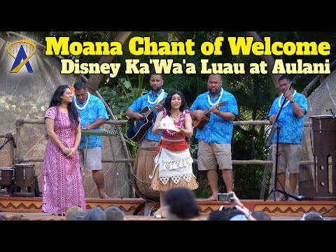 Moana &#039;Chant of Welcome&#039; During Disney Ka&#039;Wa&#039;a Luau at Aulani – A Disney Resort &amp; Spa