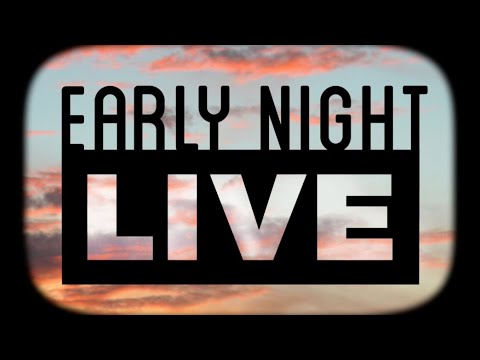 Early Night Live: At Home Week One - Q&amp;A