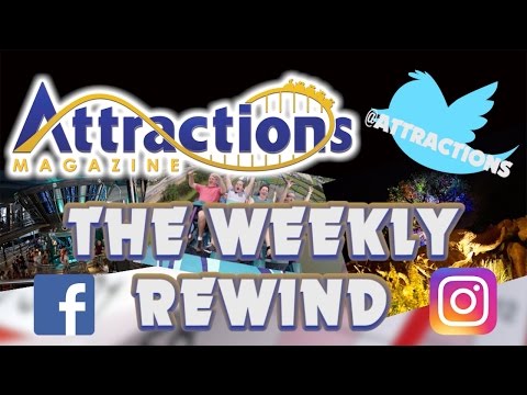 The Weekly Rewind @Attractions - Aug. 14, 2016