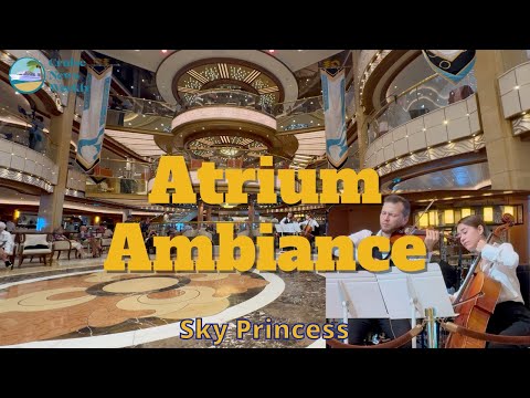 10 Minutes of Ambiance in The Piazza of Sky Princess Cruise Ship