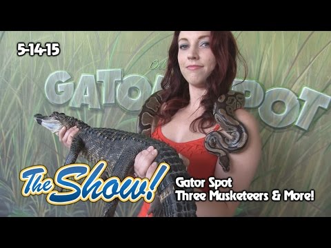 Attractions - The Show - Gator Spot; Three Musketeers; latest news - May 14, 2015