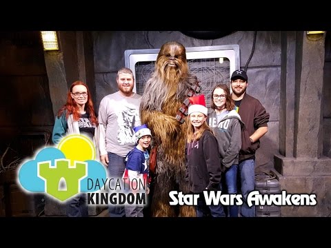 Daycation Kingdom - &#039;Star Wars Awakens&#039; - Episode 15 - Dec. 21, 2015