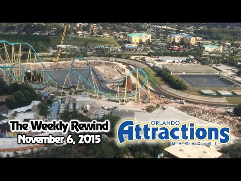 The Weekly Rewind @Attractions - SeaWorld updates, Twister closing - Nov. 6, 2015