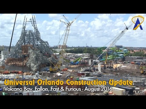 Universal Orlando Construction Update - Volcano Bay, Fallon, Fast &amp; Furious - August 2016
