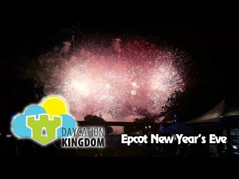 Daycation Kingdom - &#039;Epcot New Year&#039;s Eve&#039; - Episode 17 - Jan. 4, 2016