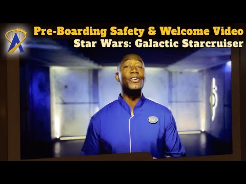 Star Wars: Galactic Starcruiser Pre-Boarding Welcome Video &amp; Safety Message