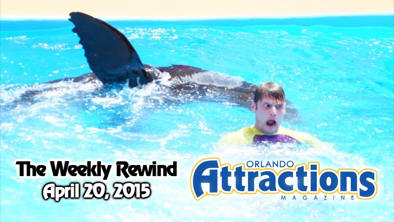 The Weekly Rewind @Attractions – Sea Lion High opening, Tomorrowland preview – Apr. 20, 2015