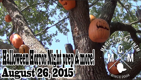 Magic City Mayhem: Halloween Horror Nights prep & more – Aug. 26, 2015