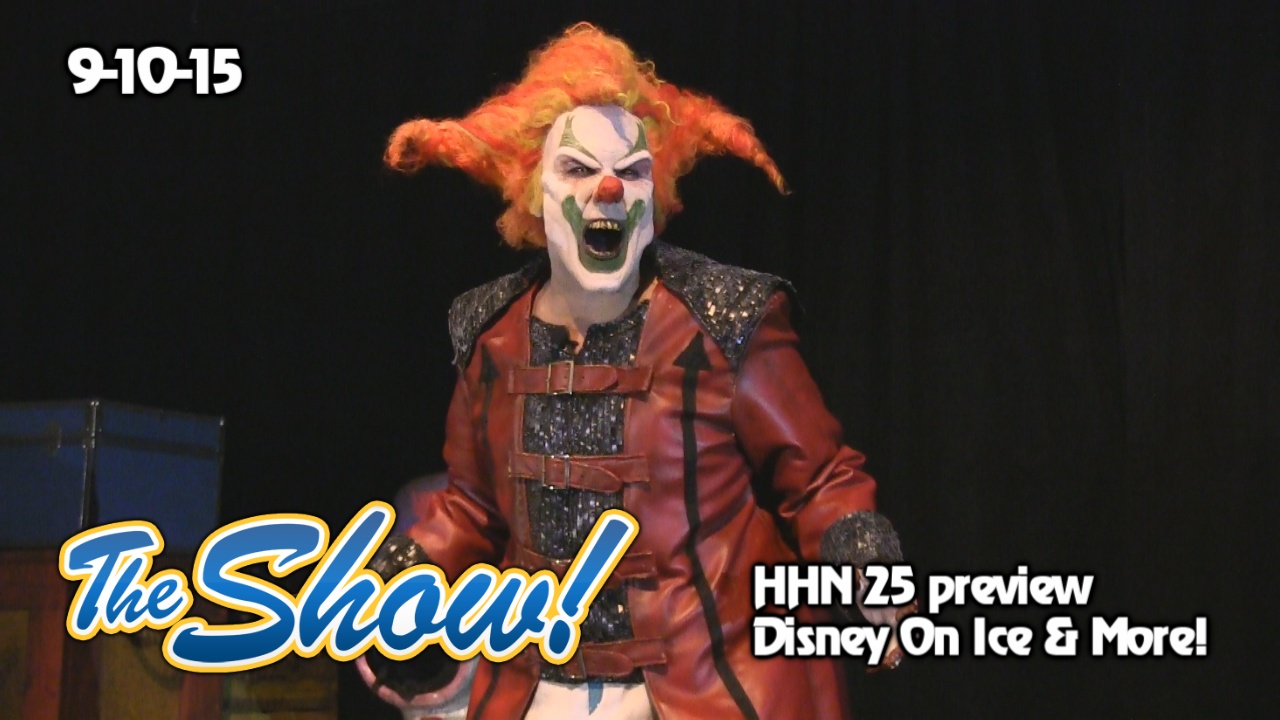 Attractions – The Show – HHN 25 preview; Disney On Ice; latest news – Sept. 10, 2015