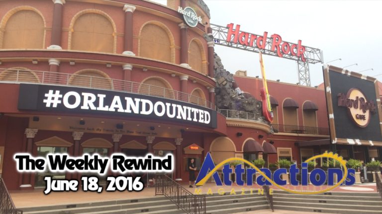 The Weekly Rewind @Attractions – June 18, 2016