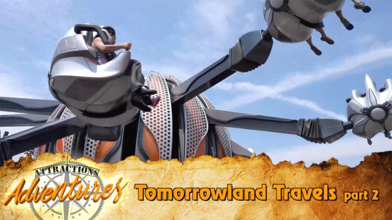Attractions Adventures – ‘Tomorrowland Travels part 2’ – July 22, 2016