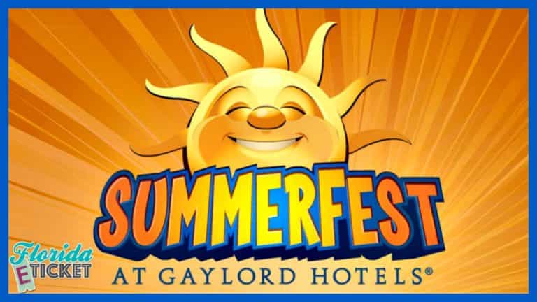 Florida E-Ticket – ‘SummerFest at Gaylord Palms’ – June 17, 2017