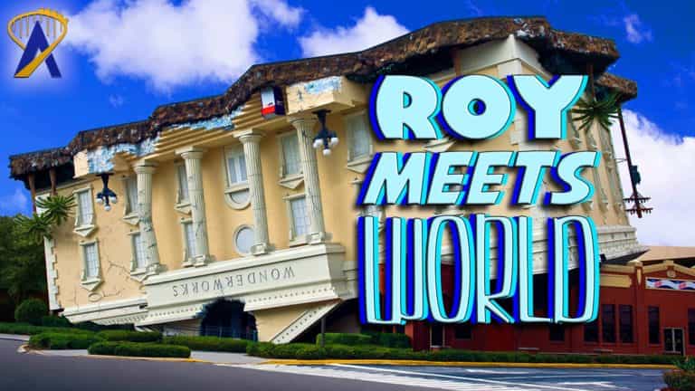 Roy Meets World – ‘The Wonder of WonderWorks’ – June 13, 2017