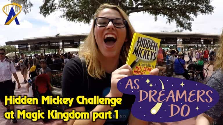 As Dreamers Do – Hidden Mickey Challenge at Magic Kingdom (part 1)