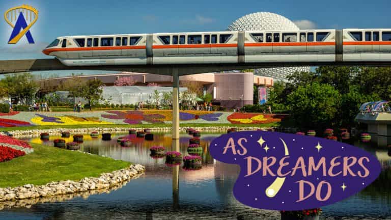 As Dreamers Do – Epcot Flower & Garden 25th Anniversary SPECIAL EVENT