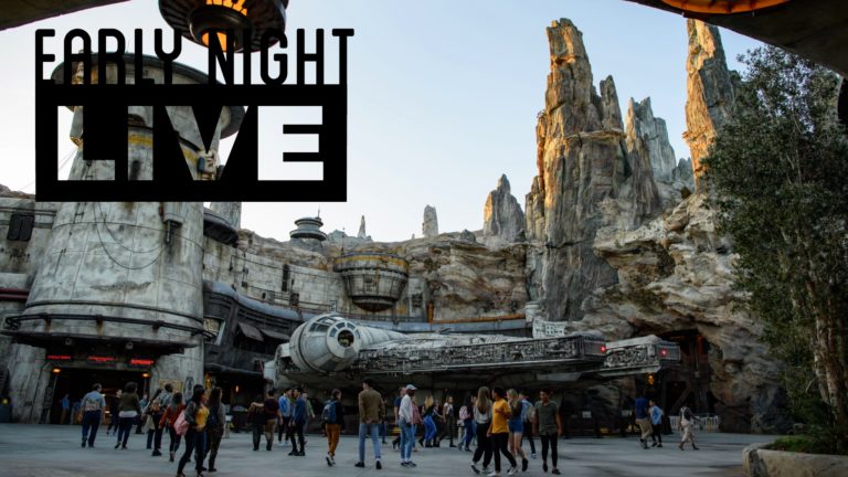Early Night Live: Star Wars: Galaxy’s Edge at Disneyland