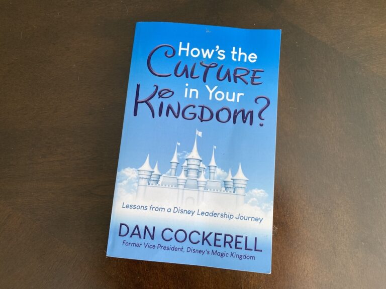 Learn leadership skills from a former Disney Parks VP with ‘How’s the Culture in Your Kingdom?’