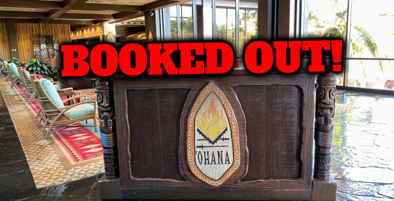 Ohana is booked out at Disney's Polynesian