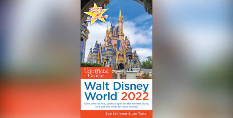‘The Unofficial Guide to Walt Disney World 2022’ coming soon to your bookshelf