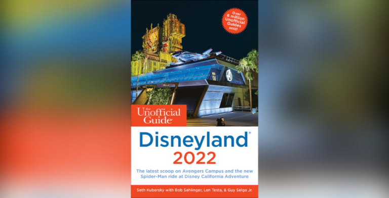 ‘The Unofficial Guide to Disneyland 2022’ available now