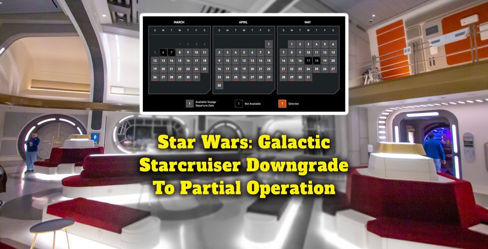 Star Wars: Galactic Starcruiser Downgrade To Partial Operation