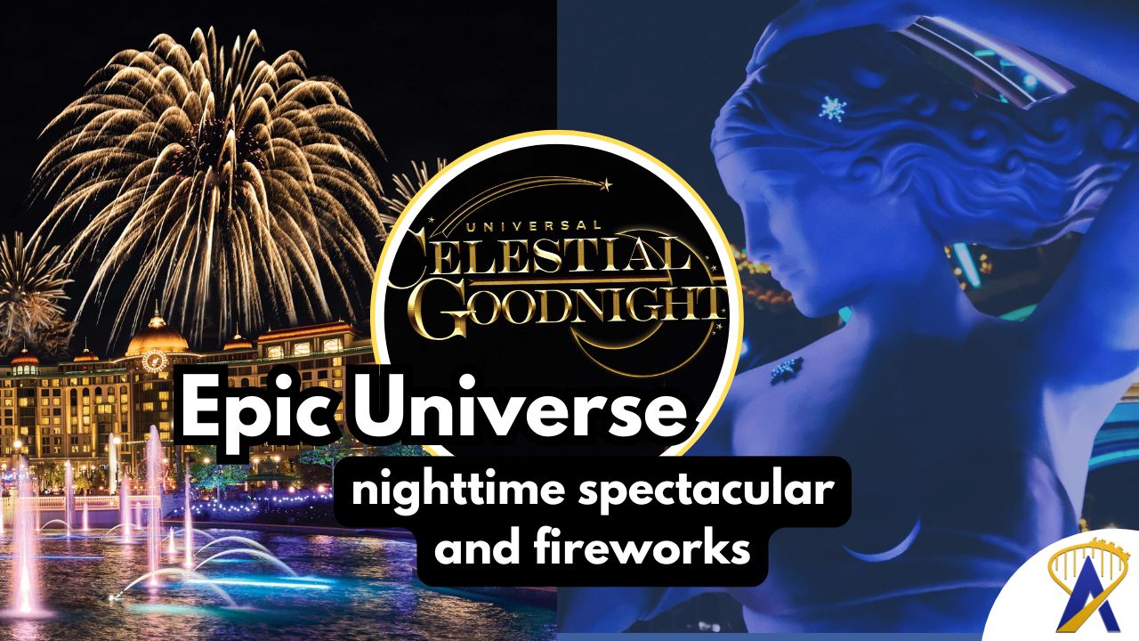 Universal Orlando Epic Universe fireworks Universal Celestial Goodnight