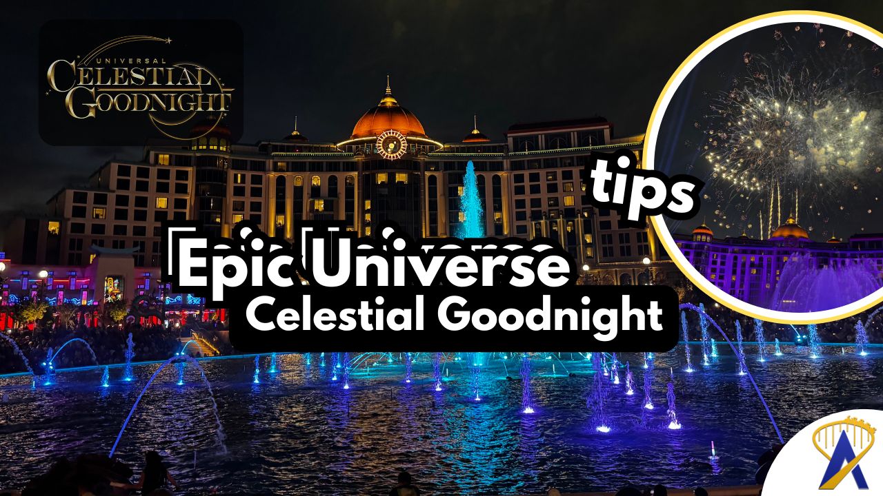 Before you watch Celestial Goodnight fireworks at Epic Universe, read these 5 tips