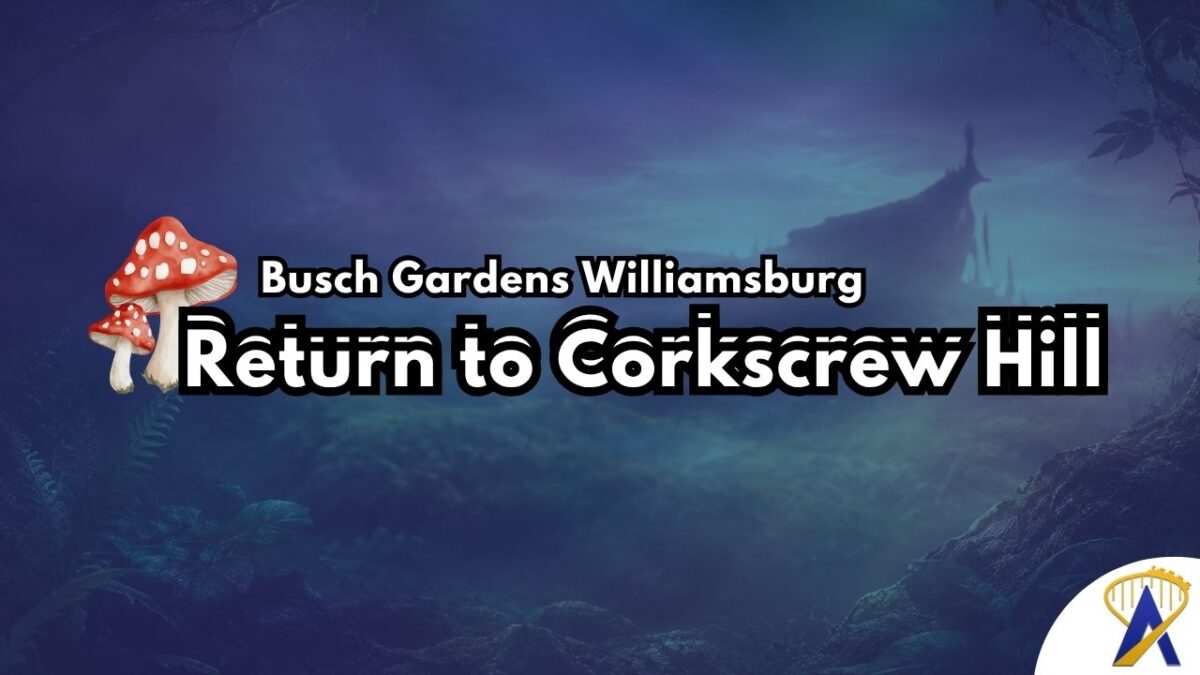 Busch Gardens Williamsburg announces Return to Corkscrew Hill