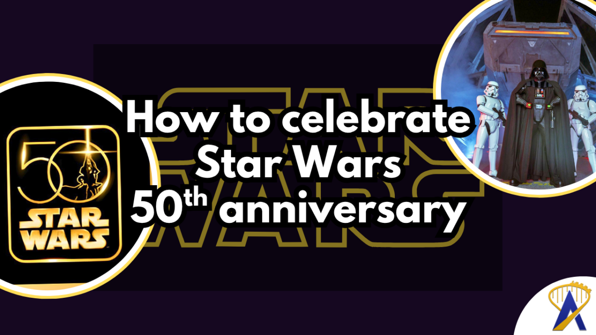 Ways to celebrate Star Wars 50th anniversary 2027