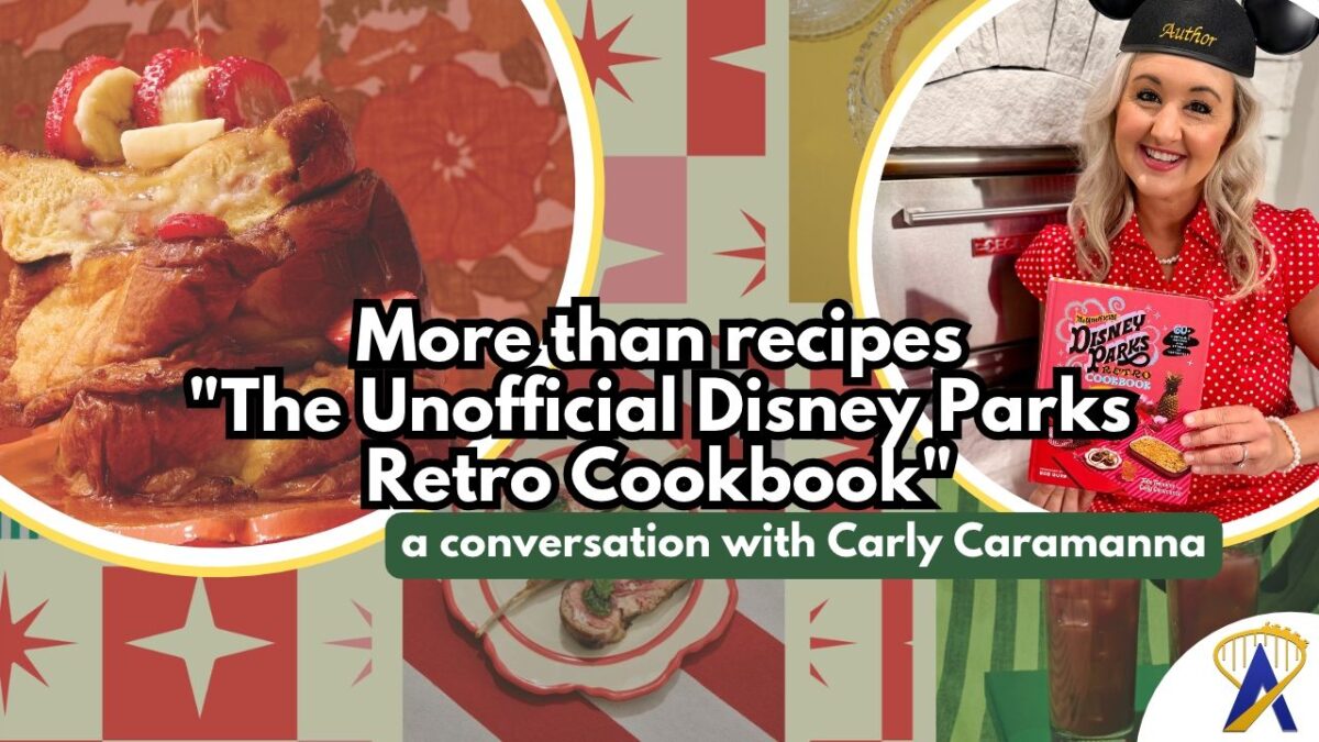 The Unofficial Disney Parks Retro Cookbook interview with Carly Caramanna